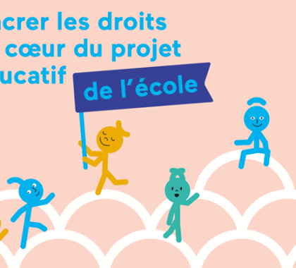 Un nouveau programme Ecole amie des droits de l’enfant